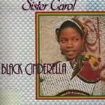 Sister Carol - Down in the Ghetto