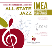 Indiana IMEA 2016 All-State Jazz (Live) - All-State Junior Jazz Ensemble, Jim Decaro, All-State Jazz Ensemble & Joser L. Encarnaeion