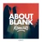 About Blank (7Register Remix) - Kobito lyrics