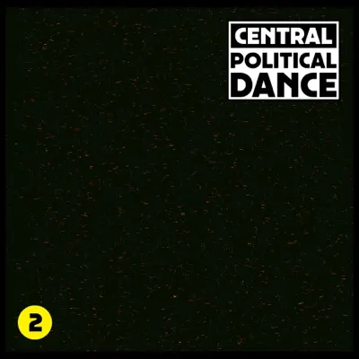 Political Dance #2 - EP - Central