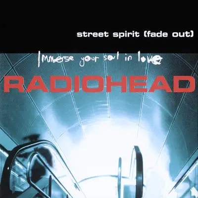 Street Spirit (Fade Out) - EP - Radiohead