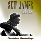 Skip James - Hard Time Killin Floor Blues