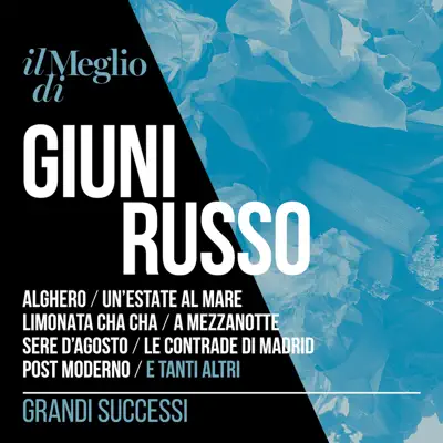 Il meglio di Giuni Russo - Grandi successi - Giuni Russo