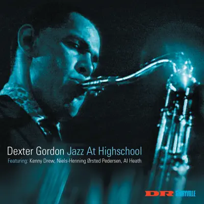 Jazz At Highschool - Dexter Gordon