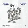 Keep It 100 (feat. Fetty Wap) song lyrics