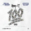 Keep It 100 (feat. Fetty Wap) - Single