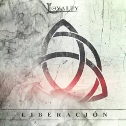 Liberación - EP - Loyalty