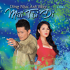 Dong Nhac Anh Bang: Mai Toi Di - Various Artists