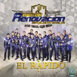 El Rapido - Single - Banda Renovación El Rapido - Single - Banda Renovación