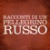 Gli Ascoltalibri - Racconti di un pellegrino russo
