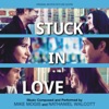 Stuck In Love (Original Motion Picture Score) artwork
