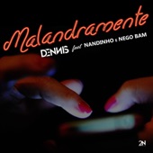 Malandramente (feat. Nandinho & Nego Bam) artwork