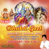 Bhakti Geet Routine 7 Days a Week, Vol. 6: Saturday artwork