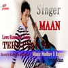Maan - Tere Pyar Ka