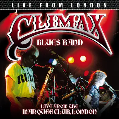 Live From London - Climax Blues Band Live From London - Climax Blues Band