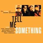 Tell Me Something: The Songs of Mose Allison