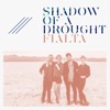 Shadow of a Drought artwork