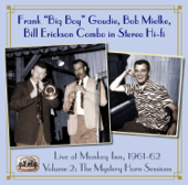 All the Girls Go Crazy (Live) - Frank “Big Boy” Goudie, Bob Mielke, & Bill Erickson Combo