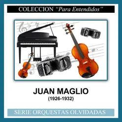 (1926-1932) - Juan Maglio (1926-1932) - Juan Maglio
