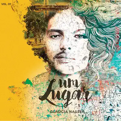 Um Lugar, Vol. 1 - EP - Glaucia Nasser Um Lugar, Vol. 1 - EP - Glaucia Nasser
