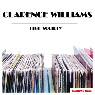 High Society - Clarence Williams High Society - Clarence Williams