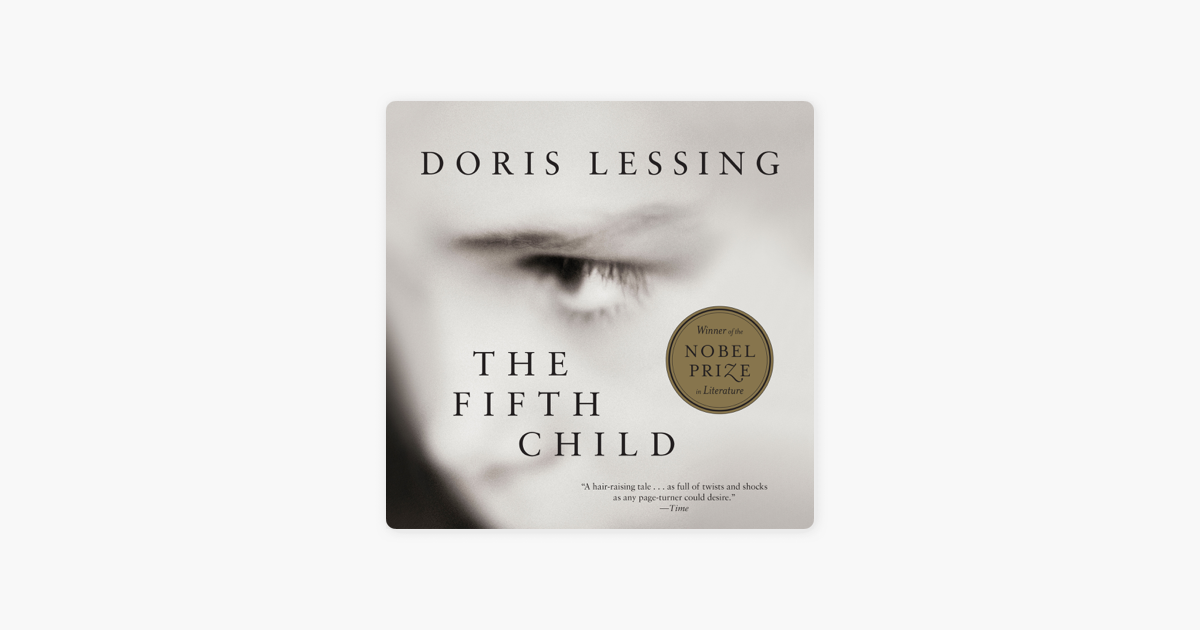 ‎The Fifth Child (Unabridged) on Apple Books