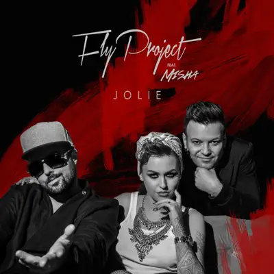Jolie (feat. Misha) - Single - Fly Project