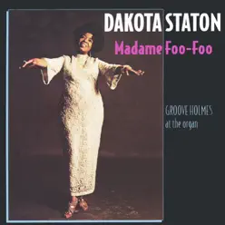 Madame Foo-Foo - Dakota Staton Madame Foo-Foo - Dakota Staton