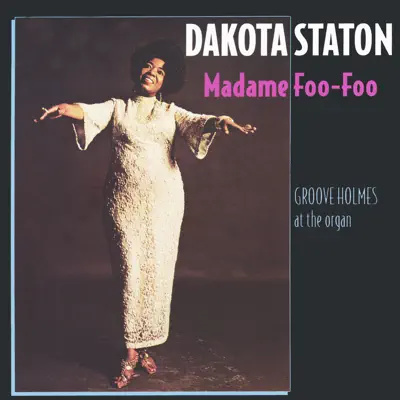 Madame Foo-Foo - Dakota Staton Madame Foo-Foo - Dakota Staton