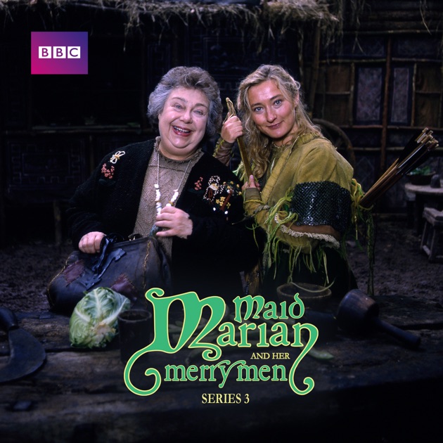Maid Marian And Her Merry Men