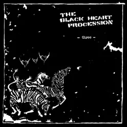 Three - The Black Heart Procession