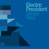 Electric President - Lullaby