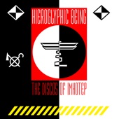 Hieroglyphic Being - The Disco's of Imhotep