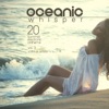 Oceanic Whisper (20 Summer Electronic Anthems), Vol. 3
