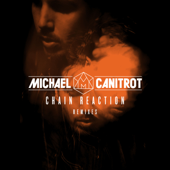 Chain Reaction (Extended Mix) - Michael Canitrot