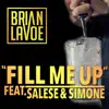 Fill Me Up (feat. Salese & Simone) - Single album lyrics, reviews, download