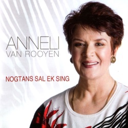 Anneli van Rooyen - Neem Ons Bede Aan