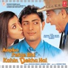Aapko Pehle Bhi Kahin Dekha Hai (Original Motion Picture Soundtrack), 2002