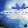 Psychedelic Fairy Tales