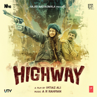 A. R. Rahman - Highway (Original Motion Picture Soundtrack) artwork