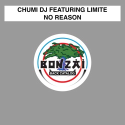 Chumi DJ - No Reason (feat. Limite)