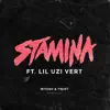 Stamina (feat. Lil Uzi Vert) - Single album lyrics, reviews, download