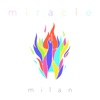 Miracle (Take My Heart) - Single