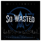 Parallel Universe - EP - So Wasted