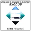 Stream & download Exodus (Levi & Suiss vs. AvAlanche vs. BLVCKPRINT) - Single