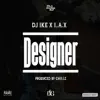 Designer - Single album lyrics, reviews, download