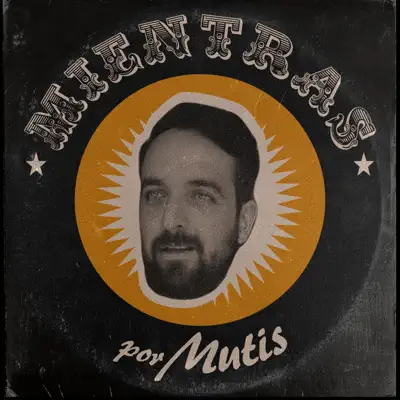 Mientras - Single - Mutis