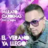 El Verano Ya Llegò (feat. La Diosa) - Single album lyrics, reviews, download