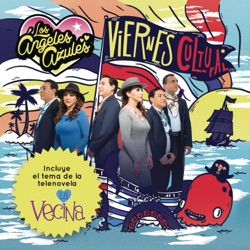 Los Ángeles Azules - La Vecina