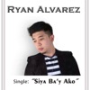 Siya Ba'y Ako - Single